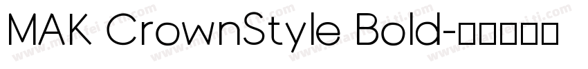 MAK CrownStyle Bold字体转换